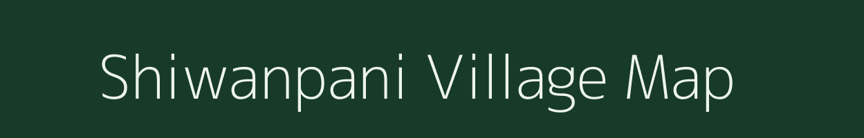 Shiwanpani village map in Maharashtra