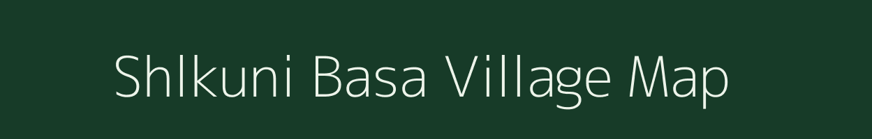 Shlkuni Basa village map in Jharkhand