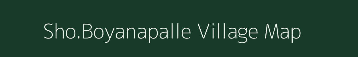 Sho.Boyanapalle village map in Andhra Pradesh