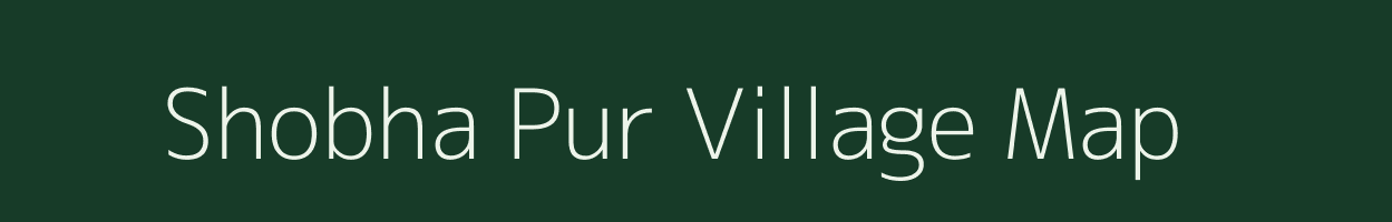 Shobha Pur village map in West Bengal