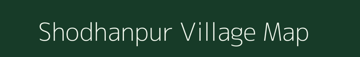 Shodhanpur village map in Uttar Pradesh