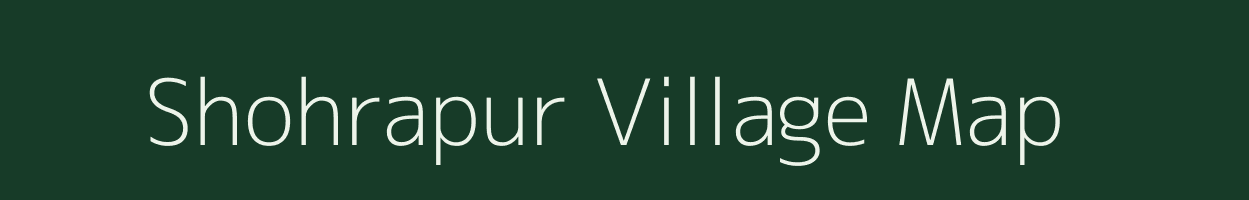 Shohrapur village map in Bihar