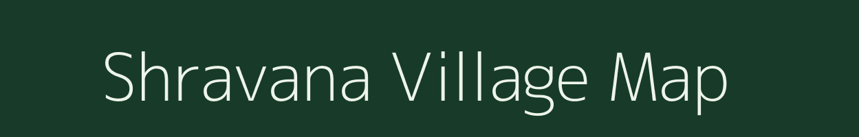 Shravana village map in Gujarat