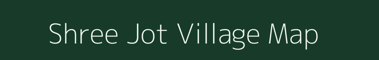 Shree Jot village map in Uttar Pradesh