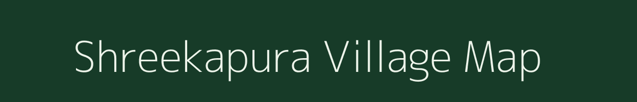 Shreekapura village map in Madhya Pradesh