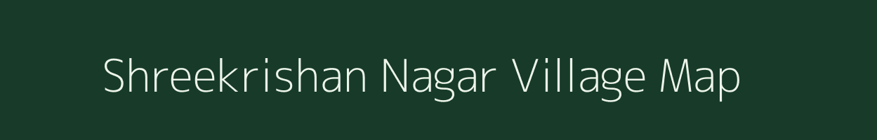 Shreekrishan Nagar village map in Rajasthan