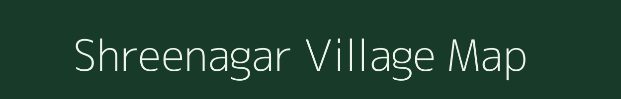 Shreenagar village map in Rajasthan