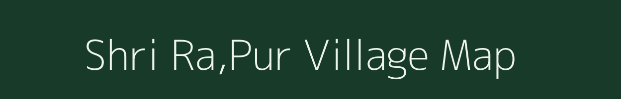 Shri Ra,Pur village map in Uttar Pradesh