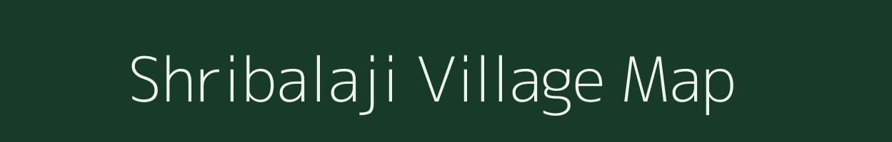 Shribalaji village map in Rajasthan