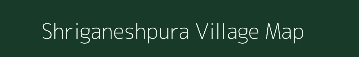 Shriganeshpura village map in Rajasthan