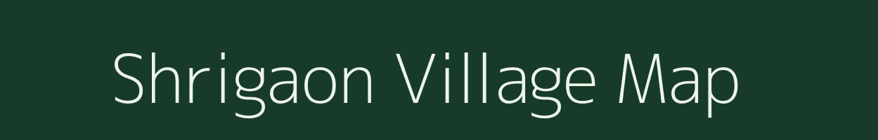 Shrigaon village map in Maharashtra