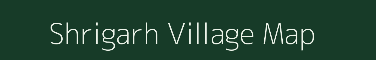 Shrigarh village map in Chhattisgarh