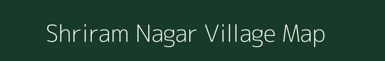 Shriram Nagar village map in Maharashtra