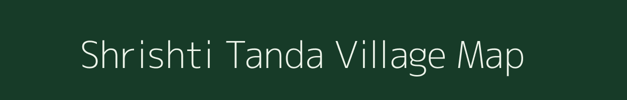Shrishti Tanda village map in Maharashtra