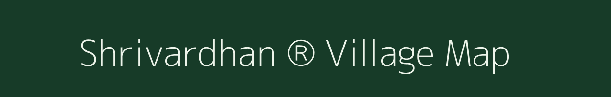 Shrivardhan ® village map in Maharashtra