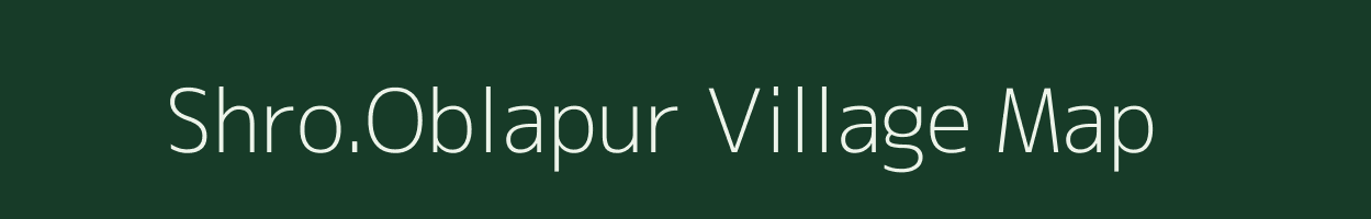 Shro.Oblapur village map in Karnataka