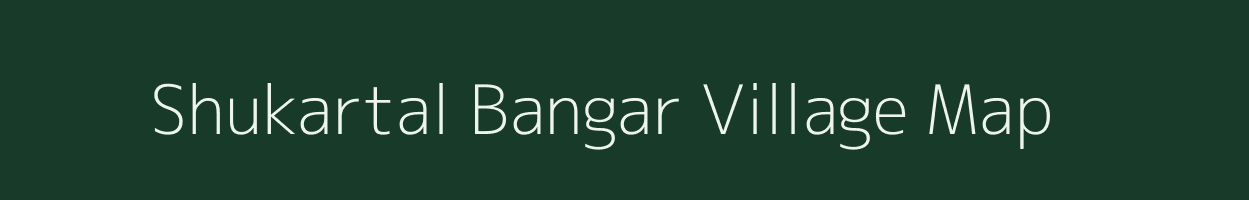 Shukartal Bangar village map in Uttar Pradesh