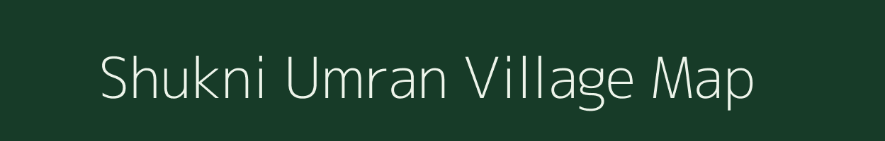 Shukni Umran village map in Gujarat