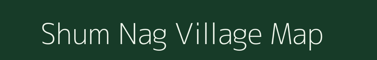 Shum Nag village map in Jammu & Kashmir