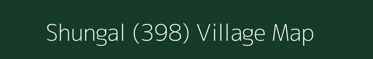 Shungal (398) village map in Himachal Pradesh