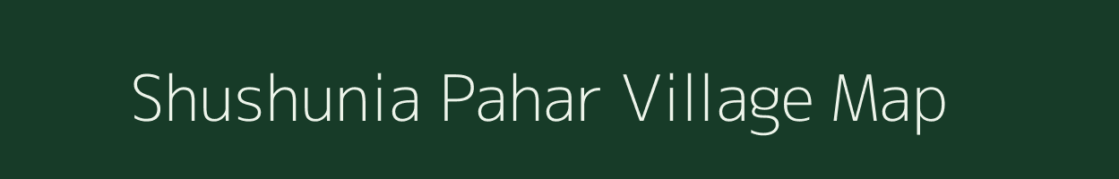 Shushunia Pahar village map in West Bengal