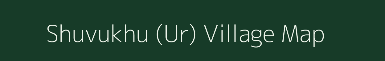 Shuvukhu (Ur) village map in Nagaland