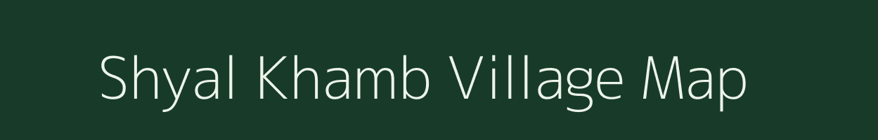 Shyal Khamb village map in Uttarakhand