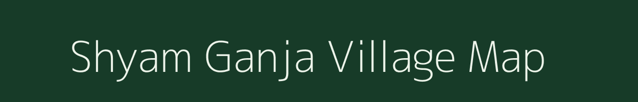 Shyam Ganja village map in West Bengal