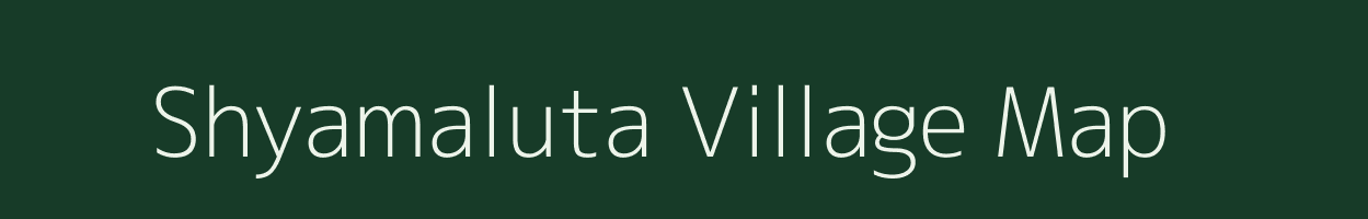 Shyamaluta village map in West Bengal