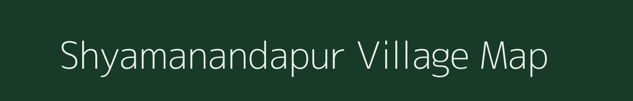 Shyamanandapur village map in West Bengal