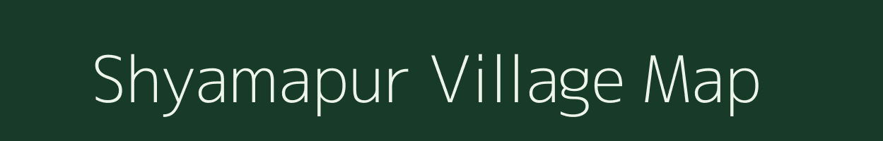 Shyamapur village map in West Bengal