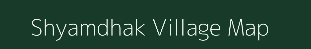 Shyamdhak village map in Rajasthan