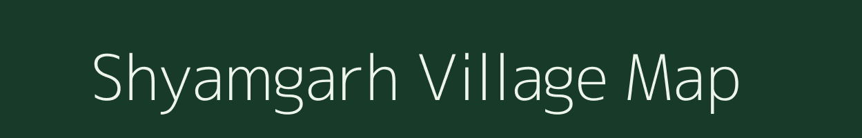 Shyamgarh village map in Rajasthan