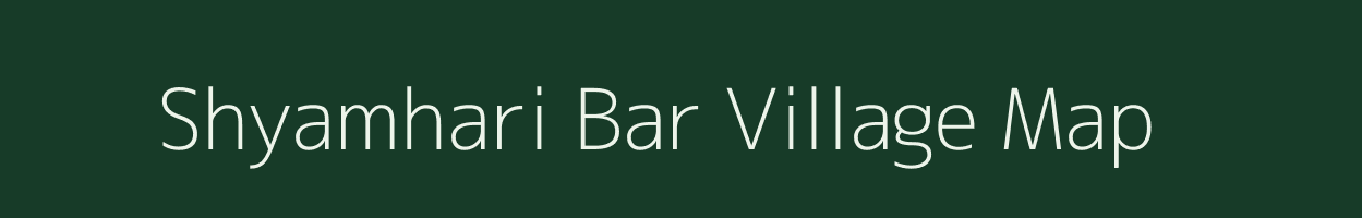 Shyamhari Bar village map in West Bengal