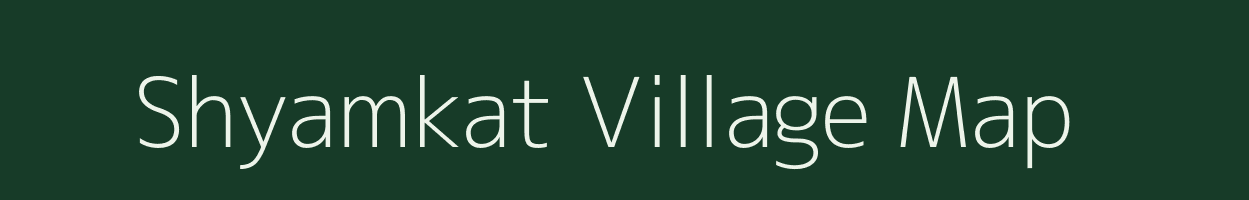 Shyamkat village map in Uttar Pradesh