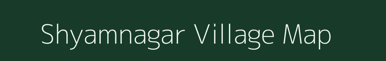 Shyamnagar village map in Odisha