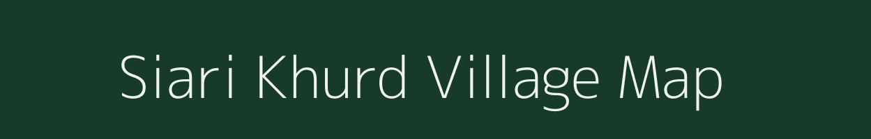 Siari Khurd village map in Bihar