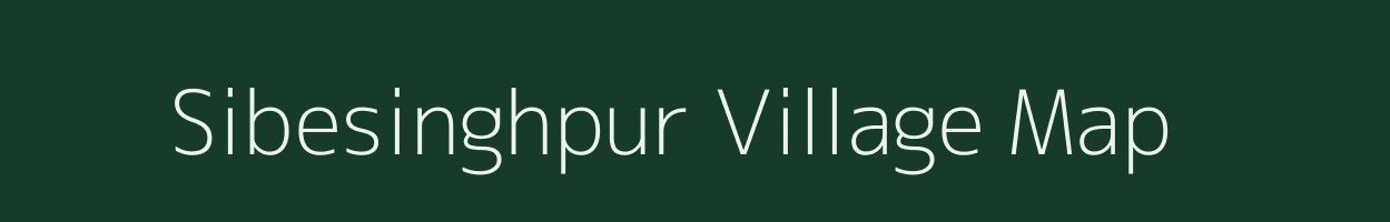 Sibesinghpur village map in Bihar