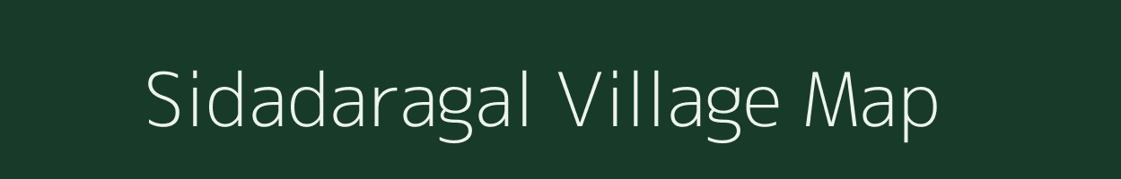 Sidadaragal village map in Karnataka