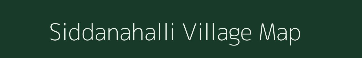 Siddanahalli village map in Karnataka