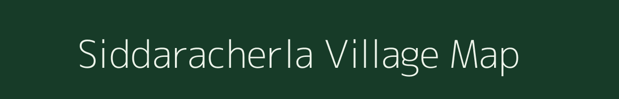 Siddaracherla village map in Andhra Pradesh