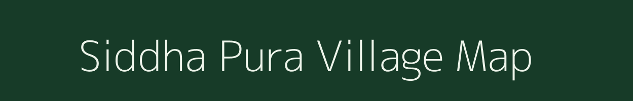 Siddha Pura village map in Uttar Pradesh