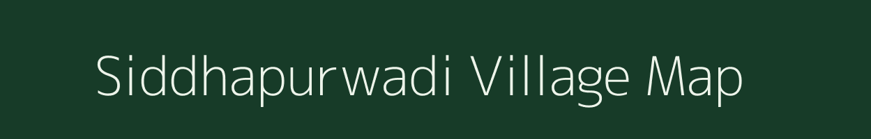 Siddhapurwadi village map in Maharashtra