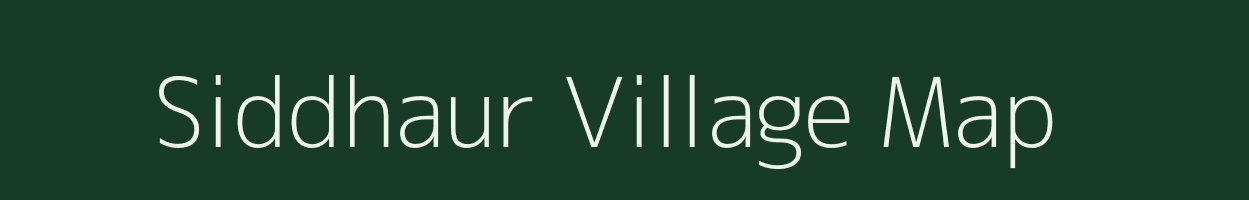 Siddhaur village map in Uttar Pradesh