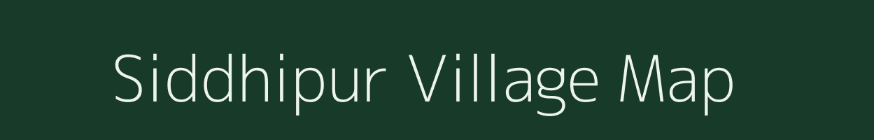 Siddhipur village map in Bihar