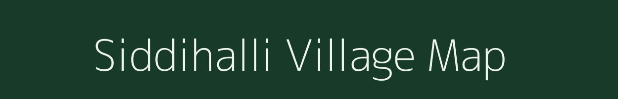 Siddihalli village map in Karnataka