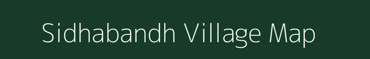 Sidhabandh village map in Bihar