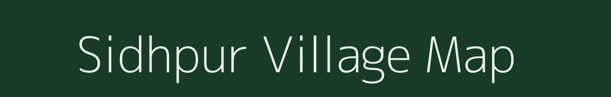 Sidhpur village map in Bihar