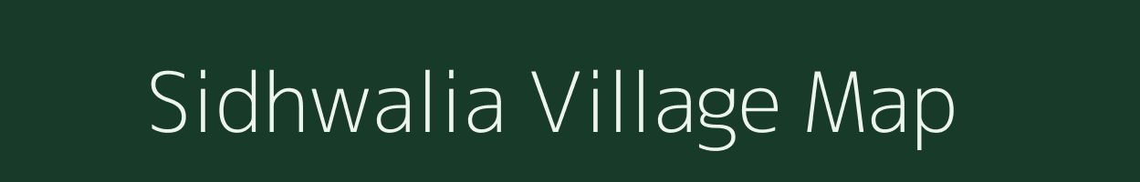 Sidhwalia village map in Bihar