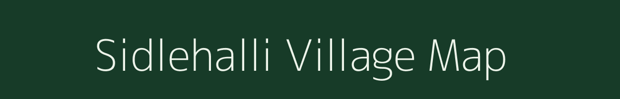 Sidlehalli village map in Karnataka